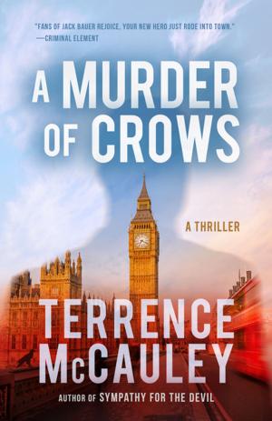 Cover of the book A Murder of Crows by Terrence McCauley