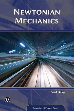 Cover of the book Newtonian Mechanics by Bernd Held, Theodor Richardson