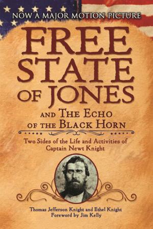 Book cover of The Free State of Jones and The Echo of the Black Horn