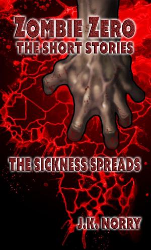 Cover of the book The Sickness Spreads by Vita Tugwell