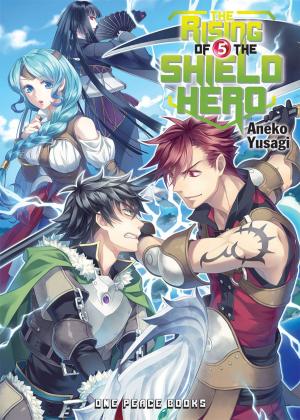 Book cover of The Rising of the Shield Hero Volume 05