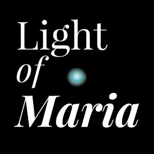 Cover of the book Light of Maria by Paul  J. Rowean