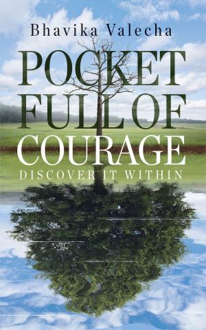 Cover of the book Pocket Full of Courage by Capt. Praveen Chopra