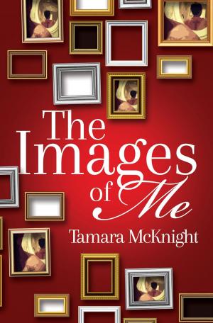 Cover of the book The Images of Me by Tom McLaughlin