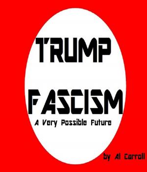 Cover of the book Trump Fascism by Jackie Gronlund
