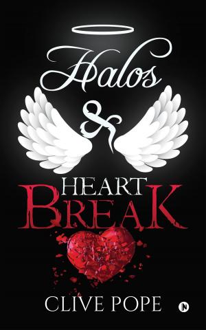 Cover of the book Halos & Heartbreak by Milad darejeh