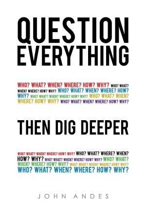 Book cover of Question Everything