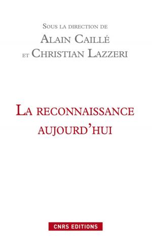 Cover of the book La reconnaissance aujourd'hui by Cynthia Ghorra-Gobin