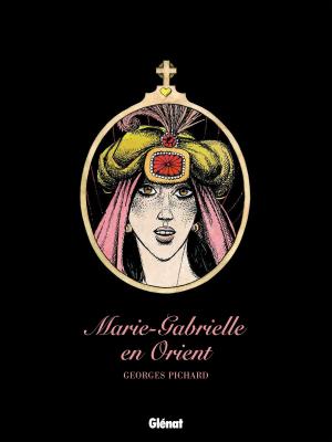 Cover of Marie Gabrielle en Orient