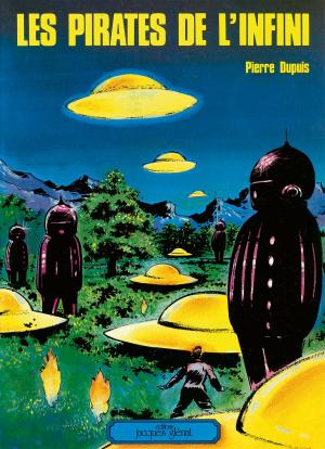 Cover of the book Les pirates de l'infini by Clotilde Bruneau, Pierre Taranzano, Luc Ferry, Stambecco, Didier Poli