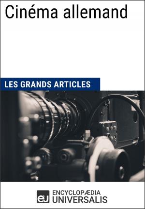 Cover of the book Cinéma allemand (Les Grands Articles) by Encyclopaedia Universalis