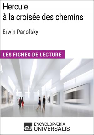 Cover of the book Hercule à la croisée des chemins d'Erwin Panofsky (Les Fiches de Lecture d'Universalis) by Encyclopaedia Universalis