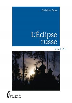 Cover of the book L'Éclipse russe by Thérésia Saint-Val