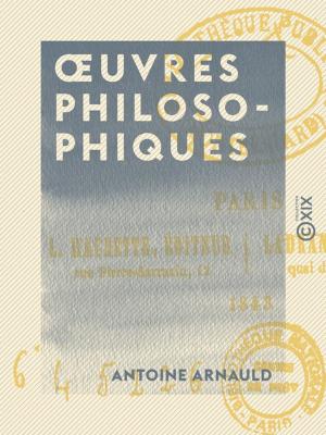 Cover of the book OEuvres philosophiques by Xavier de Montépin