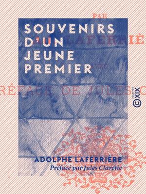 Cover of the book Souvenirs d'un jeune premier by Albert Lévy