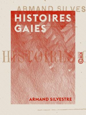 Cover of the book Histoires gaies by Alphonse Karr
