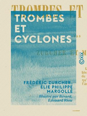 Cover of the book Trombes et Cyclones by Pierre Loti