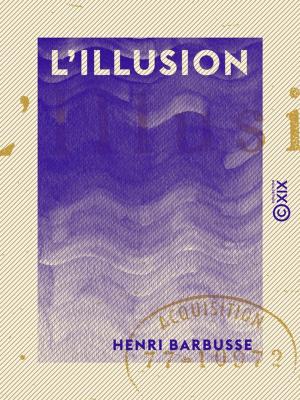 Cover of the book L'Illusion by Henry Murger