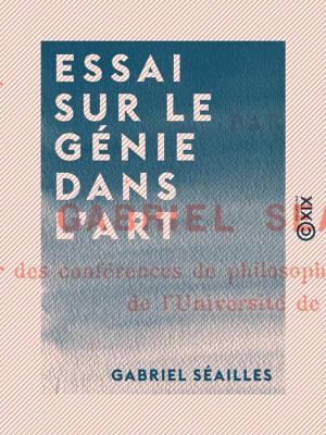 Cover of the book Essai sur le génie dans l'art by Jaidev Kesavan