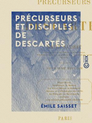 Cover of the book Précurseurs et Disciples de Descartes by Washington Irving