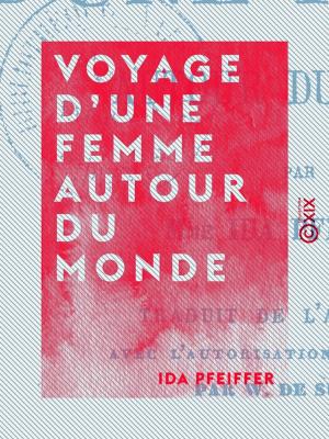 Cover of the book Voyage d'une femme autour du monde by Camille Saint-Saëns