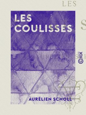 Cover of the book Les Coulisses by Guillaume Apollinaire, Donatien Alphonse François de Sade