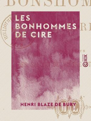 Cover of the book Les Bonhommes de cire by Joseph Méry