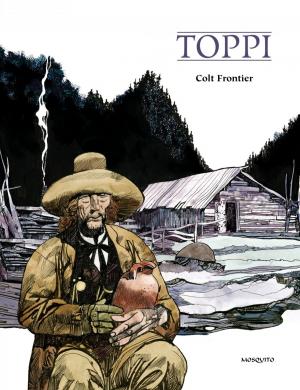 Cover of the book Colt frontier by Hannu Likkarinen, Pekka Lehtosaari