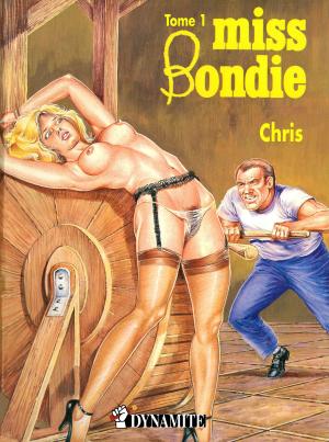 Cover of the book Miss Bondie #1 by Leon Despair