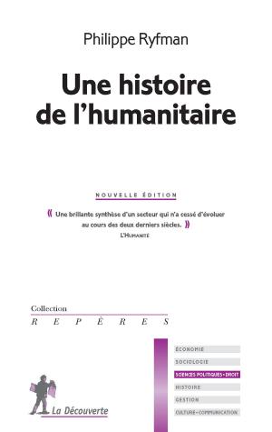 Cover of the book Une histoire de l'humanitaire by Philippe REKACEWICZ