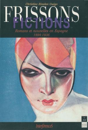 Cover of the book Frissons – fictions by Bertrand Lançon, Benoît Jeanjean