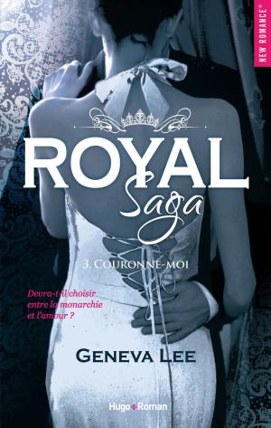 Book cover of Royal saga - tome 3 Couronne-moi
