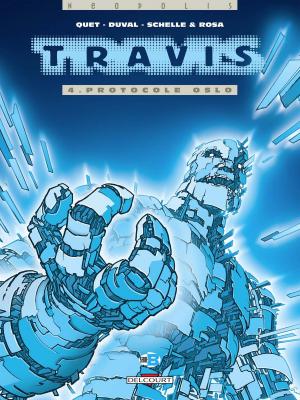 Cover of the book Travis T04 by Hubert Prolongeau, Arnaud Delalande, Alessio Lapo