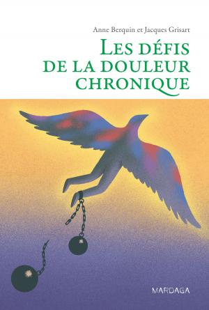 Book cover of Les défis de la douleur chronique