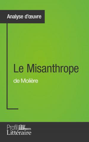 bigCover of the book Le Misanthrope de Molière (Analyse approfondie) by 