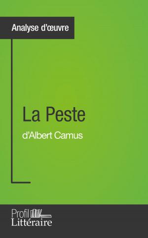 Cover of the book La Peste d'Albert Camus (Analyse approfondie) by Marianne Lesage, Karine Vallet, Profil-litteraire.fr