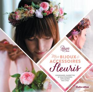 Cover of the book Mes bijoux et accessoires fleuris by François Couplan