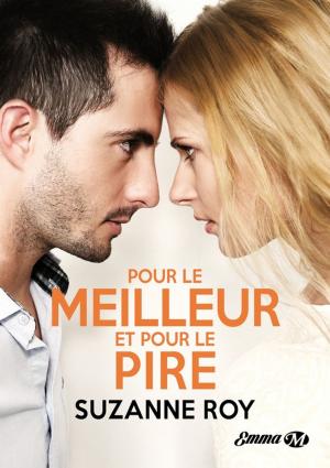 Cover of the book Pour le meilleur et pour le pire by Samantha Bailly