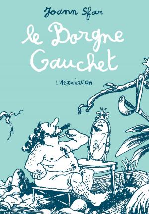 Cover of the book Le Borgne Gauchet by Lewis Trondheim