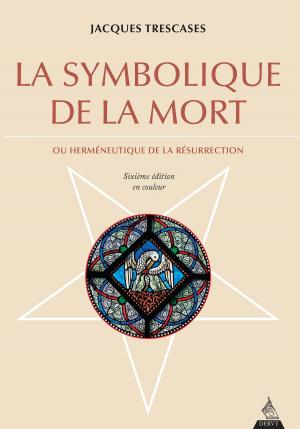 Cover of the book La symbolique de la mort by Cécile Révauger, Jacob Margaret C.