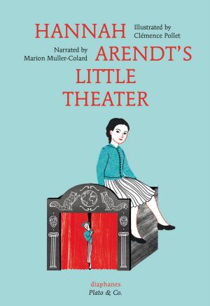 Cover of the book Hannah Arendt's Little Theater by Tom Holert