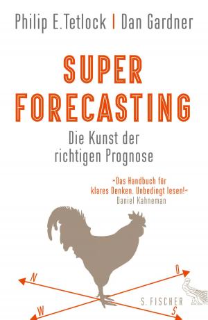 Book cover of Superforecasting – Die Kunst der richtigen Prognose