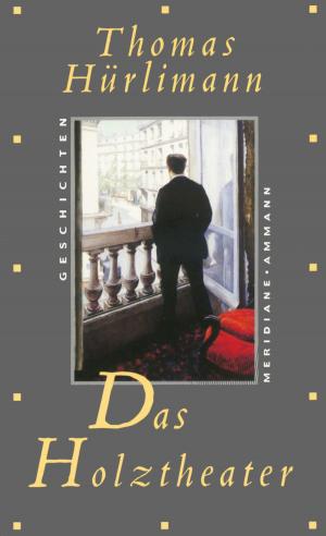 Cover of the book Das Holztheater by Carlos Ruiz Zafón