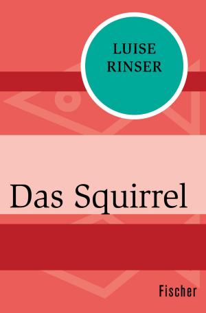 Cover of the book Das Squirrel by Doris Burger