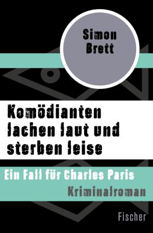 Book cover of Komödianten lachen laut und sterben leise