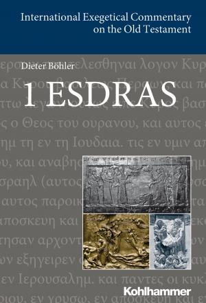 Cover of the book 1 Esdras by Rudolf Bieker, Rudolf Bieker