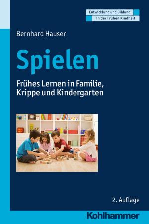 Cover of the book Spielen by Bernd Eckardt, Christiane van Zwoll, Volker Mayer