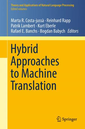 Cover of the book Hybrid Approaches to Machine Translation by Andy Kah Ping Tay