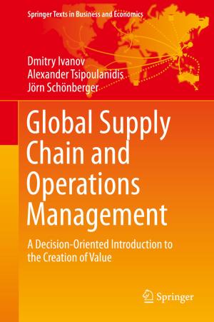 Cover of the book Global Supply Chain and Operations Management by Ioana Alina Cristea, Simona Stefan, Oana David, Cristina Mogoase, Anca Dobrean