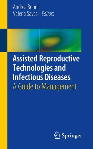 bigCover of the book Assisted Reproductive Technologies and Infectious Diseases by 